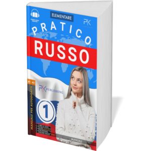 Russo Pratico: Manuale per Autodidatti con Audio e Traduzione Italiana - Livello Elementare (Paper Book)