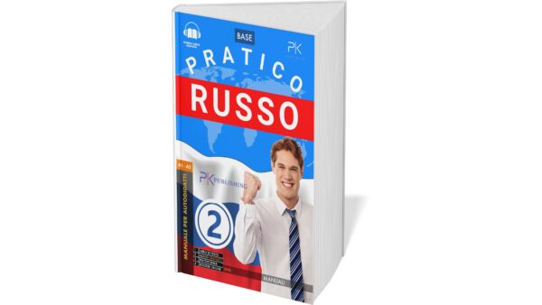 Russo Pratico: Manuale per Autodidatti con Audio e Traduzione Italiana - Livello Base (Paper Book)